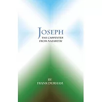 Joseph： The Carpenter from Nazareth