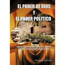El Poder De Dios Y El Poder Politico