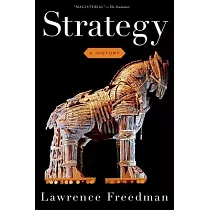 Strategy： A History
