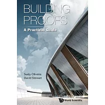 Building Proofs： A Practical Guide