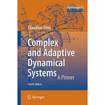 Complex and Adaptive Dynamical Systems： A Primer