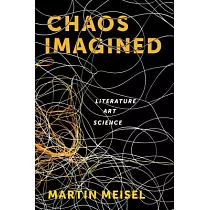 Chaos Imagined： Literature， Art， Science