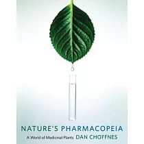 Nature’s Pharmacopeia： A World of Medicinal Plants