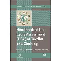 Handbook of Life Cycle Assessment Lca of Textiles and Clothing