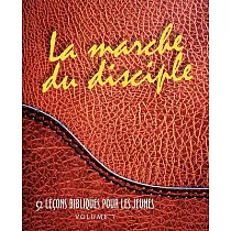 La Marche Du Disciple / the Disciple’s Walk