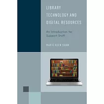 Library Technology and Digital Resources： An Introduction for Support Staff
