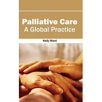 Palliative Care： A Global Practice