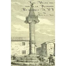 Las villas del sur de la alcarria： En el siglo XVI