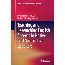 Teaching and Researching English Accents in Native and Non─native Speakers