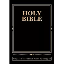 Holy Bible： King James Version With Apocrypha