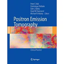 Positron Emission Tomography： Clinical Practice
