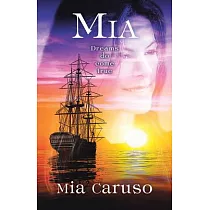 Mia： Dreams Do Come True
