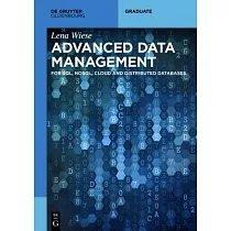Advanced Data Management： For SQL， NoSQL， Cloud and Distributed Databases