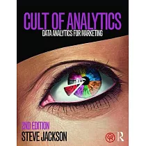 Cult of Analytics： Data Analytics for Marketing