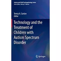 Technology and the Treatment of Children with Autism Spectrum Disorder
