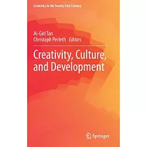 Creativity， Culture， and Development