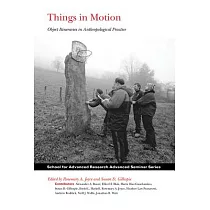 Things in Motion： Object Itineraries in Anthropological Practice