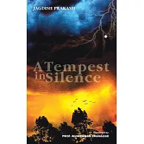 A Tempest in Silence
