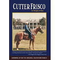 Cutter Frisco： Growing Up on the Original Southfork Ranch