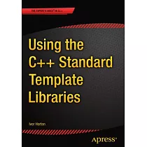 Using the C++ Standard Template Libraries： The C++ Standard Template Library