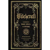 Witchcraft： A Handbook of Magic Spells and Potions