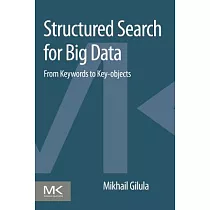 Structured Search for Big Data： From Keywords to Key─objects