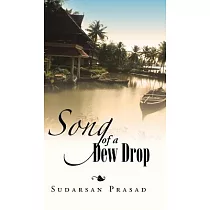 Song of a Dew Drop： Dew Drop
