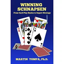 Winning Schnapsen： From Card Play Basics to Expert Strategy