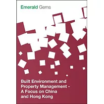 Built Environment and Property Management： A Focus on China and Hong Kong