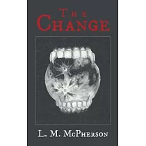 The Change