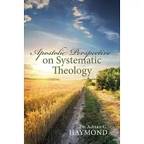 Apostolic Perspective on Systematic Theology