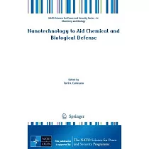 Nanotechnology to Aid Chemical and Biological Defense