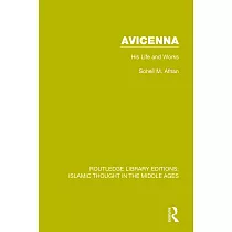 Avicenna： His Life and Works