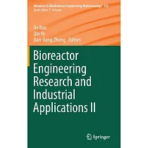 Bioreactor Engineering Research and Industrial Applications II