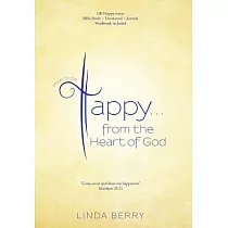 How to Be Happy from the Heart of God