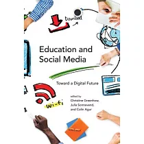Education and Social Media： Toward a Digital Future