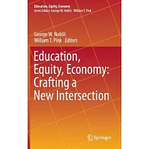 Education， Equity， Economy： Crafting a New Intersection