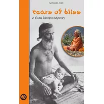 Tears of Bliss： A Guru─Disciple Mystery