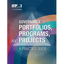 Governance of Portfolios， Programs， and Projects： A Practice Guide