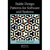 Stable Design Patterns for Software and Systems