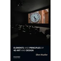 Elements and Principles of 4D Art and Design