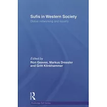 Sufis in Western Society： Global Networking and Locality
