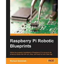 Raspberry Pi Robotic Blueprints