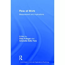 Flow at Work： Measurement and Implications