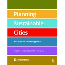 Planning Sustainable Cities： An Infrastructure─Based Approach