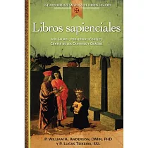 Libros sapienciales / Wisdom Books： Job， Salmos， Proverbios， Cohelet， Cantar De Los Cantares Y Siracide
