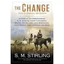 The Change： Tales of Downfall and Rebirth