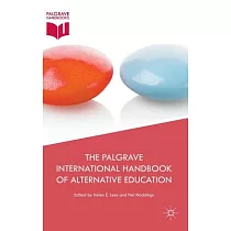 The Palgrave International Handbook of Alternative Education