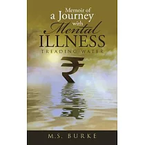 Memoir of a Journey with Mental Illness： Treading Water