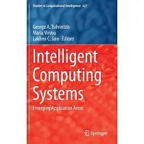 Intelligent Computing Systems： Emerging Application Areas